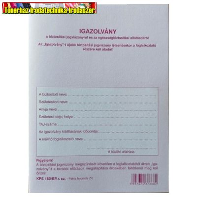 Igazolvány a biztosítási jogviszonyról és az egészségbiztosítási ellátásról KPE.160/BP.r.sz (TB KISKÖNYV)