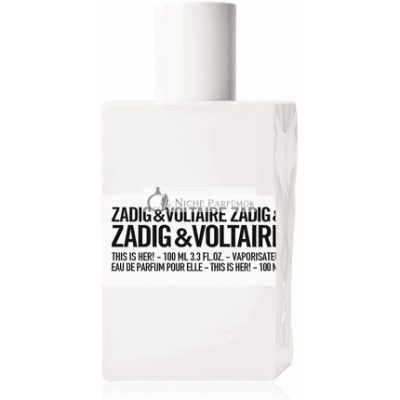 Zadig és Voltaire Hölgyek Ez az Ő! Eau De Parfum Spray, 100 ml