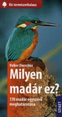 Milyen madár ez? – Kis természetkalauz sorozat, madárhatározó zsebkönyv