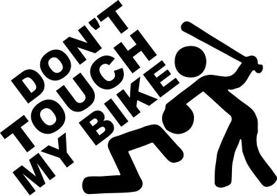 Dont Touch my Bike matrica