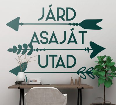 Járd a saját utad falmatrica