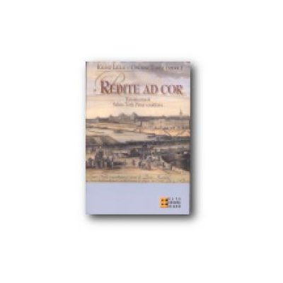 REDITE AD COR. TANULMÁNYOK SAHIN-TÓTH PÉTER EMLÉKÉRE