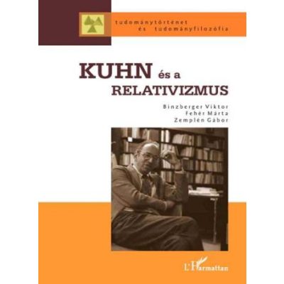 KUHN ÉS A RELATIVIZMUS