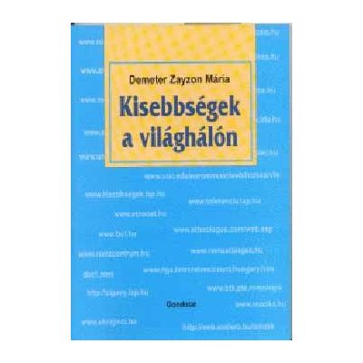 KISEBBSÉGEK A VILÁGHÁLÓN