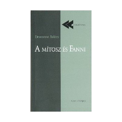 A MÍTOSZ ÉS FANNI