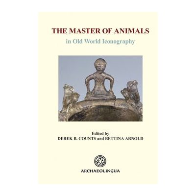 THE MASTER OF ANIMALS IN OLD WORLD ICONOGRAPHY 