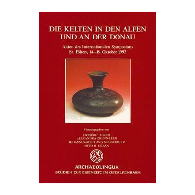 DIE KELTEN IN DEN ALPEN UND AN DER DONAU 