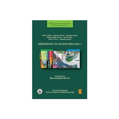 TÉRKÉPÉSZET ÉS GEOINFORMATIKA I.