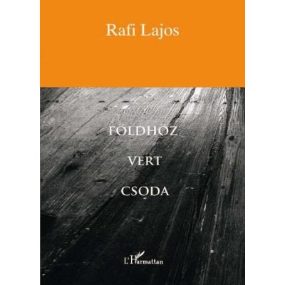 FÖLDHÖZ VERT CSODA