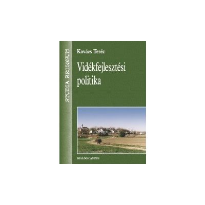 VIDÉKFEJLESZTÉSI POLITIKA 