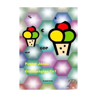 GAZDASÁGTAN 1X1