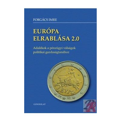 EURÓPA ELRABLÁSA 2.0