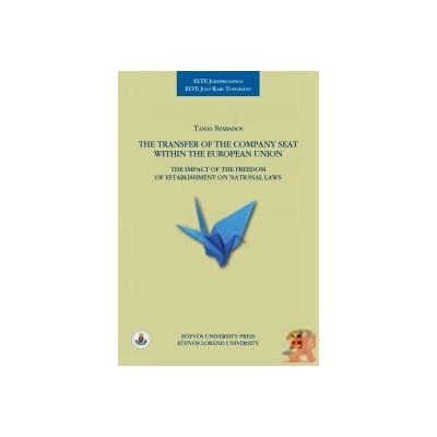 THE TRANSFER OF THE COMPANY SEAT WITHIN THE EUROPEAN UNION