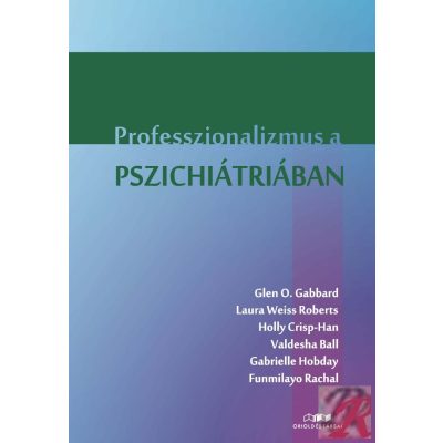 PROFESSZIONALIZMUS A PSZICHIÁTRIÁBAN