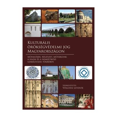 KULTURÁLIS ÖRÖKSÉGVÉDELMI JOG MAGYARORSZÁGON