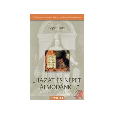HAZÁT ÉS NÉPET ÁLMODÁNK