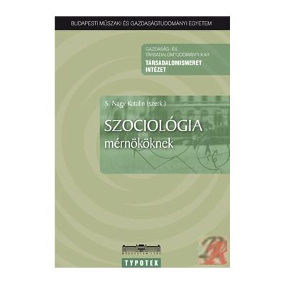 SZOCIOLÓGIA MÉRNÖKÖKNEK