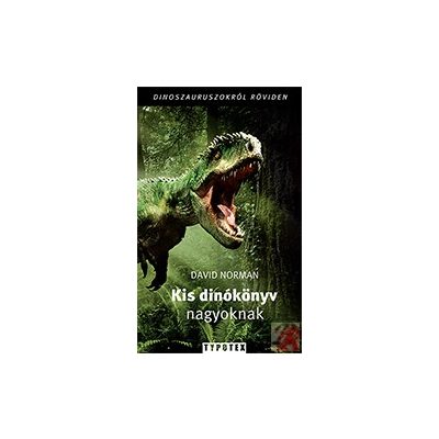KIS DINÓKÖNYV NAGYOKNAK