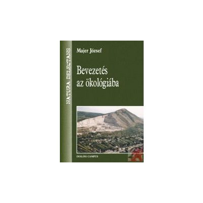 BEVEZETÉS AZ ÖKOLÓGIÁBA