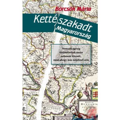 KETTÉSZAKADT MAGYARORSZÁG
