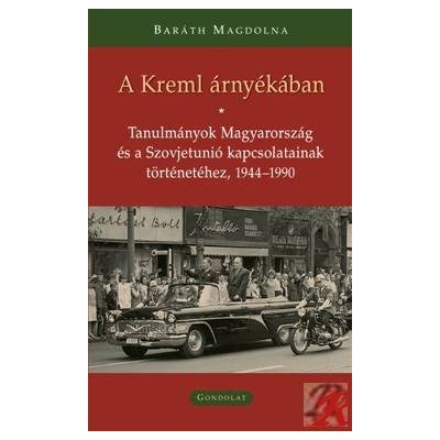 A KREML ÁRNYÉKÁBAN