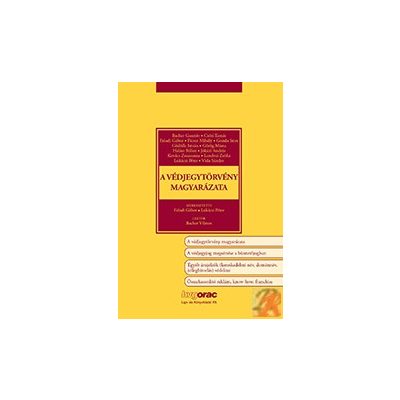 A VÉDJEGYTÖRVÉNY MAGYARÁZATA