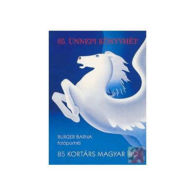 85 KORTÁRS MAGYAR ÍRÓ