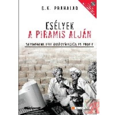 ESÉLYEK A PIRAMIS ALJÁN
