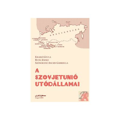 A SZOVJETUNIÓ UTÓDÁLLAMAI