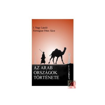 AZ ARAB ORSZÁGOK TÖRTÉNETE