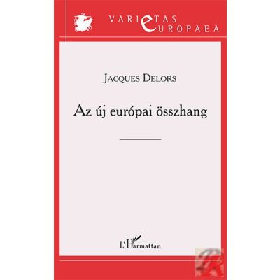 AZ ÚJ EURÓPAI ÖSSZHANG