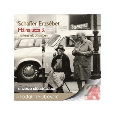 MÁLNA UTCA 3. - hangoskönyv