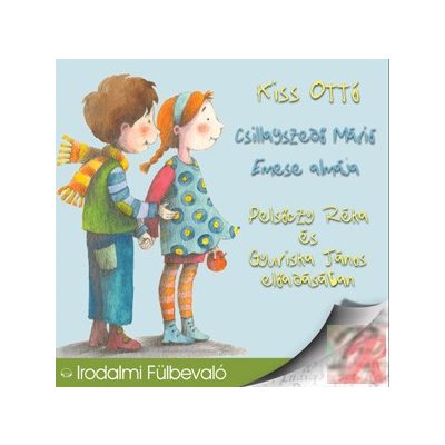 CSILLAGSZEDŐ MÁRIÓ - EMESE ALMÁJA - hangoskönyv