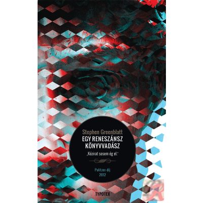 EGY RENESZÁNSZ KÖNYVVADÁSZ