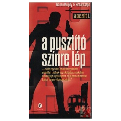 A PUSZTÍTÓ SZÍNRE LÉP - A Pusztító 1. 