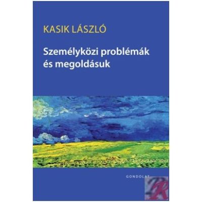 SZEMÉLYKÖZI PROBLÉMÁK ÉS MEGOLDÁSUK