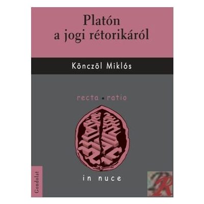 PLATÓN A JOGI RÉTORIKÁRÓL