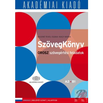SZÖVEGKÖNYV OROSZ SZÖVEGÉRTÉSI FELADATOK A2 B1