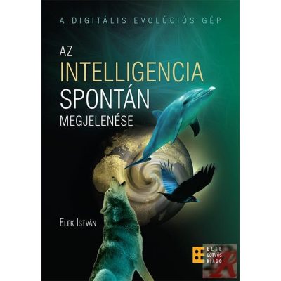 AZ INTELLIGENCIA SPONTÁN MEGJELENÉSE