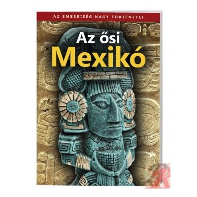 AZ ŐSI MEXIKÓ