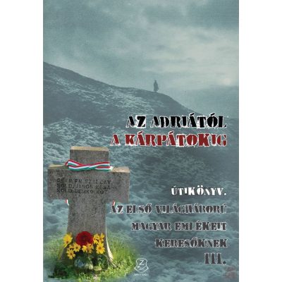 AZ ADRIÁTÓL A KÁRPÁTOKIG