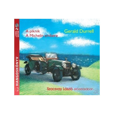 A PIKNIK – A MICHELIN EMBERE - hangoskönyv