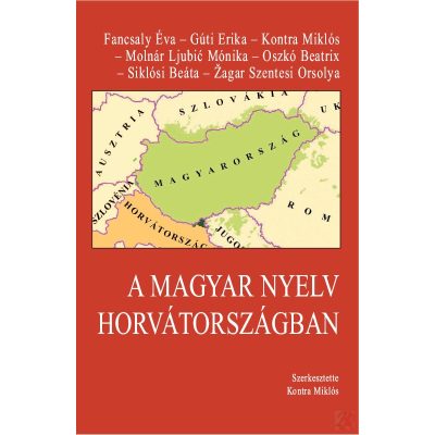 A MAGYAR NYELV HORVÁTORSZÁGBAN