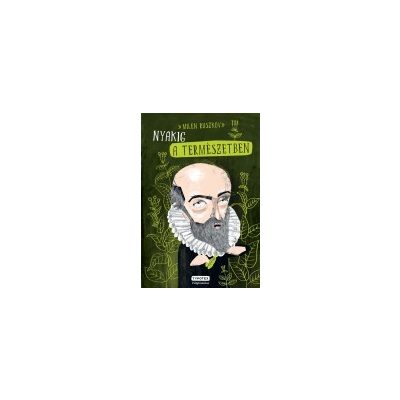 NYAKIG A TERMÉSZETBEN