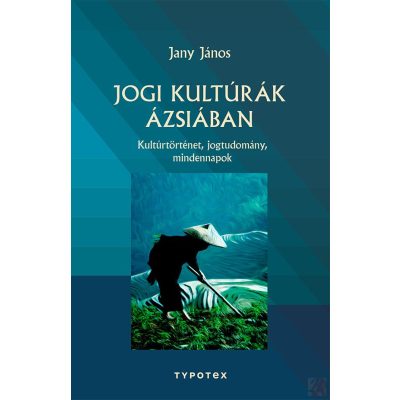 JOGI KULTÚRÁK ÁZSIÁBAN