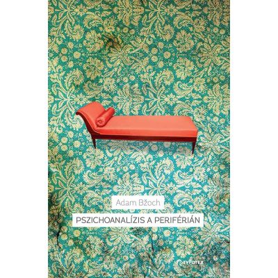 PSZICHOANALÍZIS A PERIFÉRIÁN