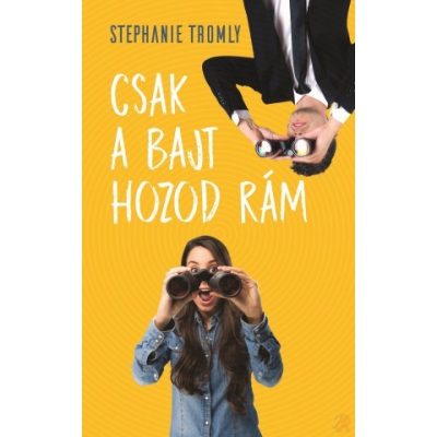 CSAK A BAJT HOZOD RÁM