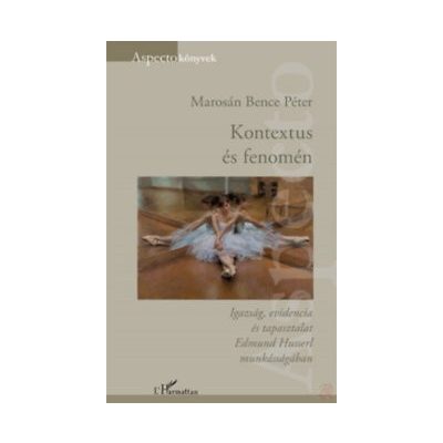 KONTEXTUS ÉS FENOMÉN 