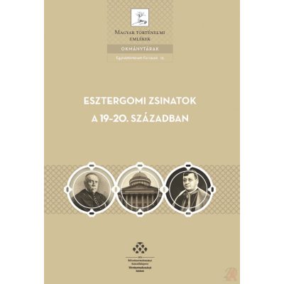 ESZTERGOMI ZSINATOK A 19–20. SZÁZADBAN