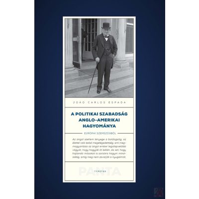 A POLITIKAI SZABADSÁG ANGLO-AMERIKAI HAGYOMÁNYA